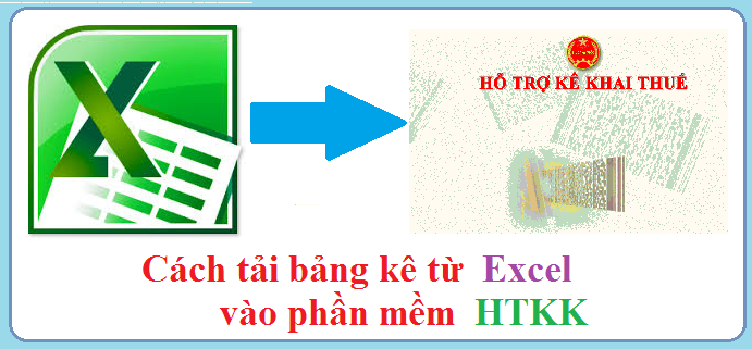 Cách Tải File Excel Vào Phần Mềm HTKK